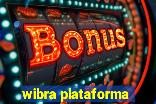 wibra plataforma